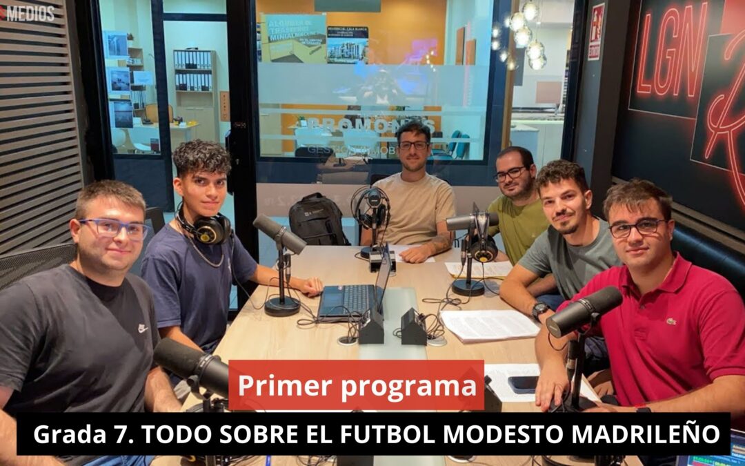 08/07/24 Primer programa. Grada 7. ⚽ 𝙏𝙊𝘿𝙊 𝙎𝙊𝘽𝙍𝙀 𝙀𝙇 𝙁Ú𝙏𝘽𝙊𝙇 𝙈𝙊𝘿𝙀𝙎𝙏𝙊 𝙈𝘼𝘿𝙍𝙄𝙇𝙀Ñ𝙊.