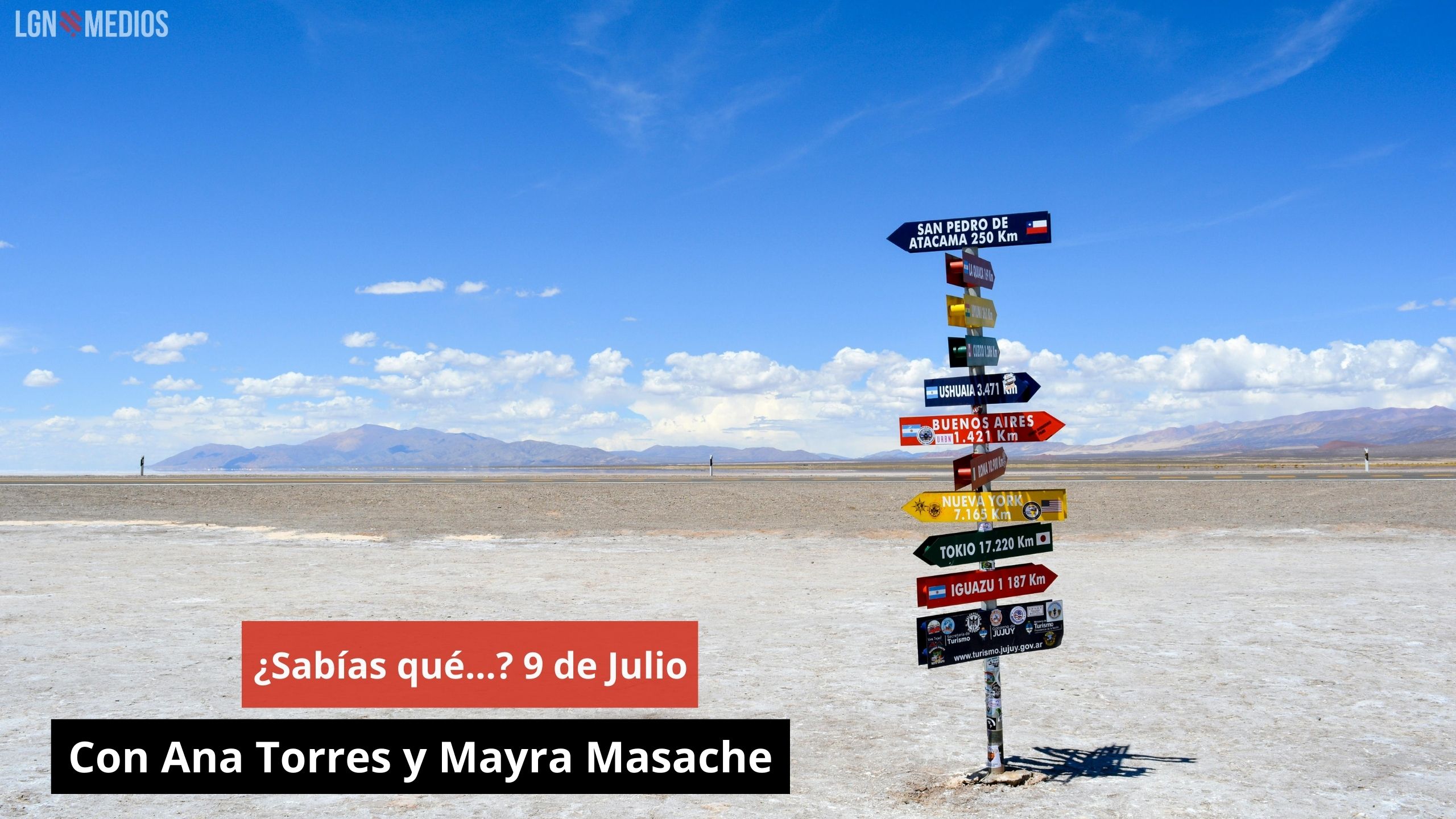 ¿Sabías qué…? 9 de Julio. Con Ana Torres y Mayra Masache