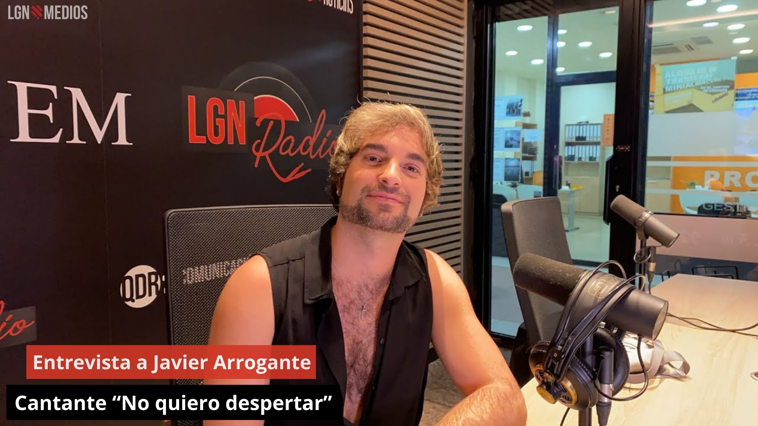 Entrevista a Javier Arrogante. Cantante “No quiero despertar”