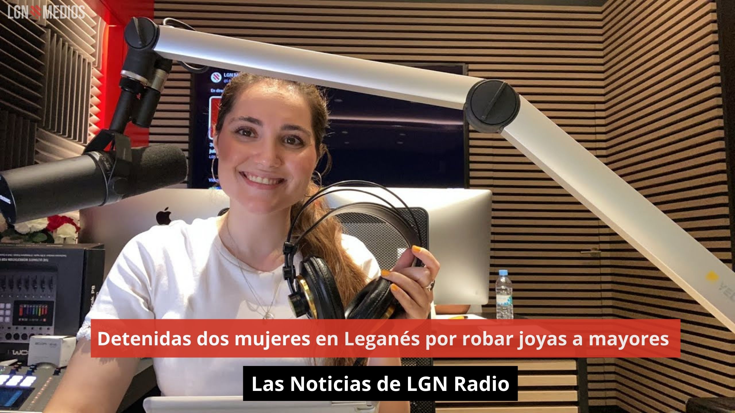 Detenidas dos mujeres en Leganés por robar joyas a mayores. Las Noticias de LGN Radio