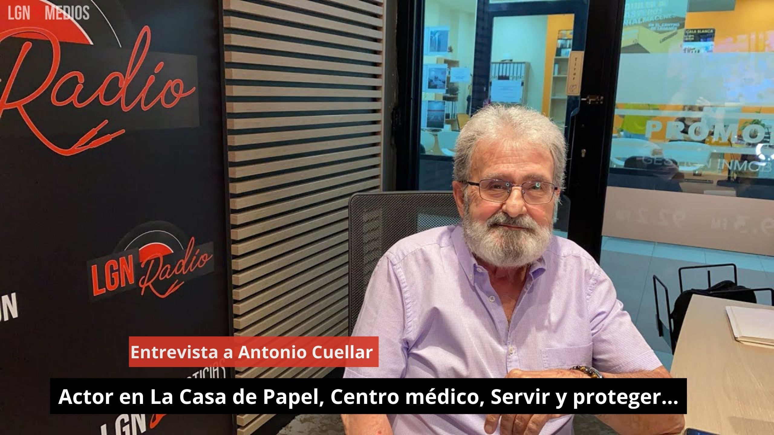 Entrevista a Antonio Cuellar. Actor en La Casa de Papel. Centro médico. Servir y proteger...