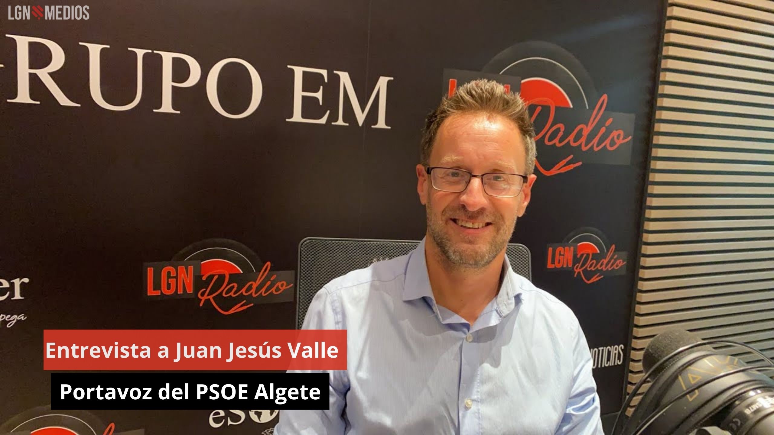 Entrevista a Juan Jesús Valle. Portavoz del PSOE Algete