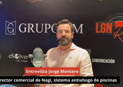 02/08/24 Entrevista Jorge Montero. Director comercial de Nagi, sistema antiahogo de piscinas.