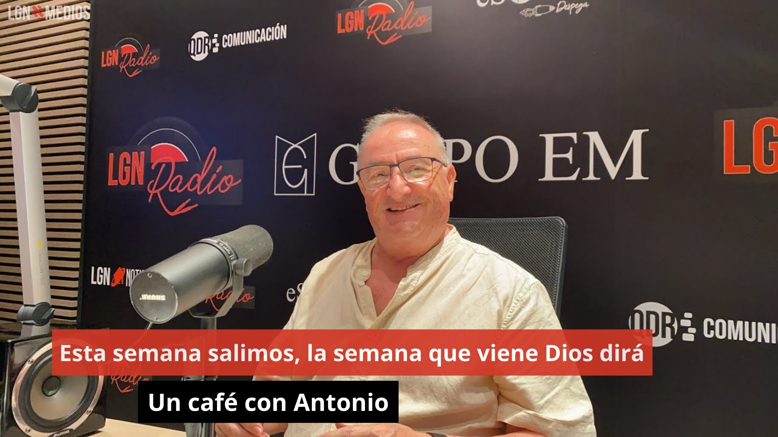 Esta semana salimos, la semana que viene Dios dirá. Un café con Antonio