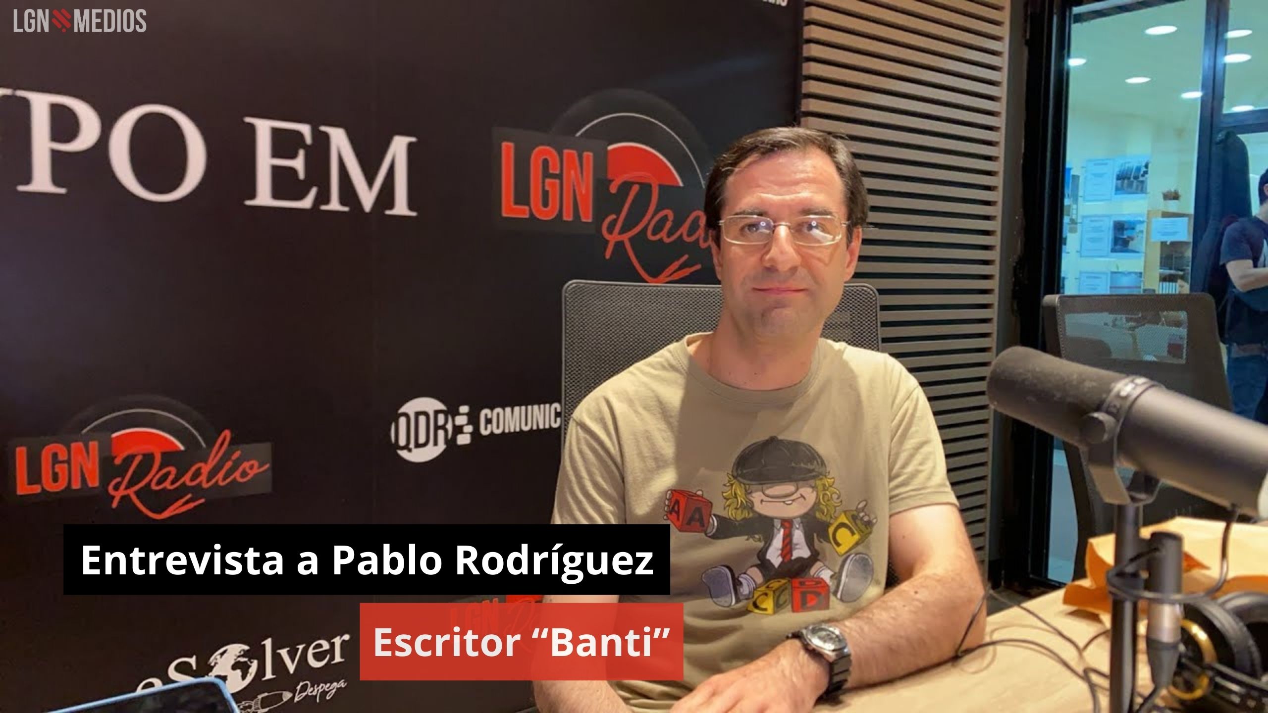 Entrevista a Pablo Rodríguez. Escritor “Banti”