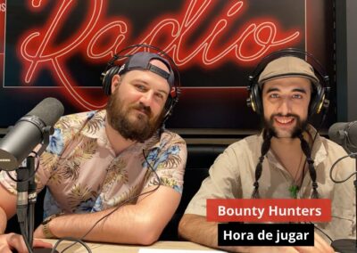 19/08/24 Bounty Hunters. Hora de jugar