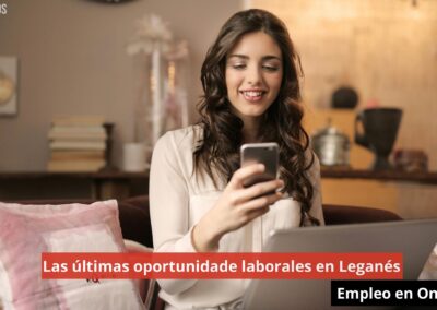 03/09/24 Empleo en Onda. Las últimas oportunidades laborales en Leganés