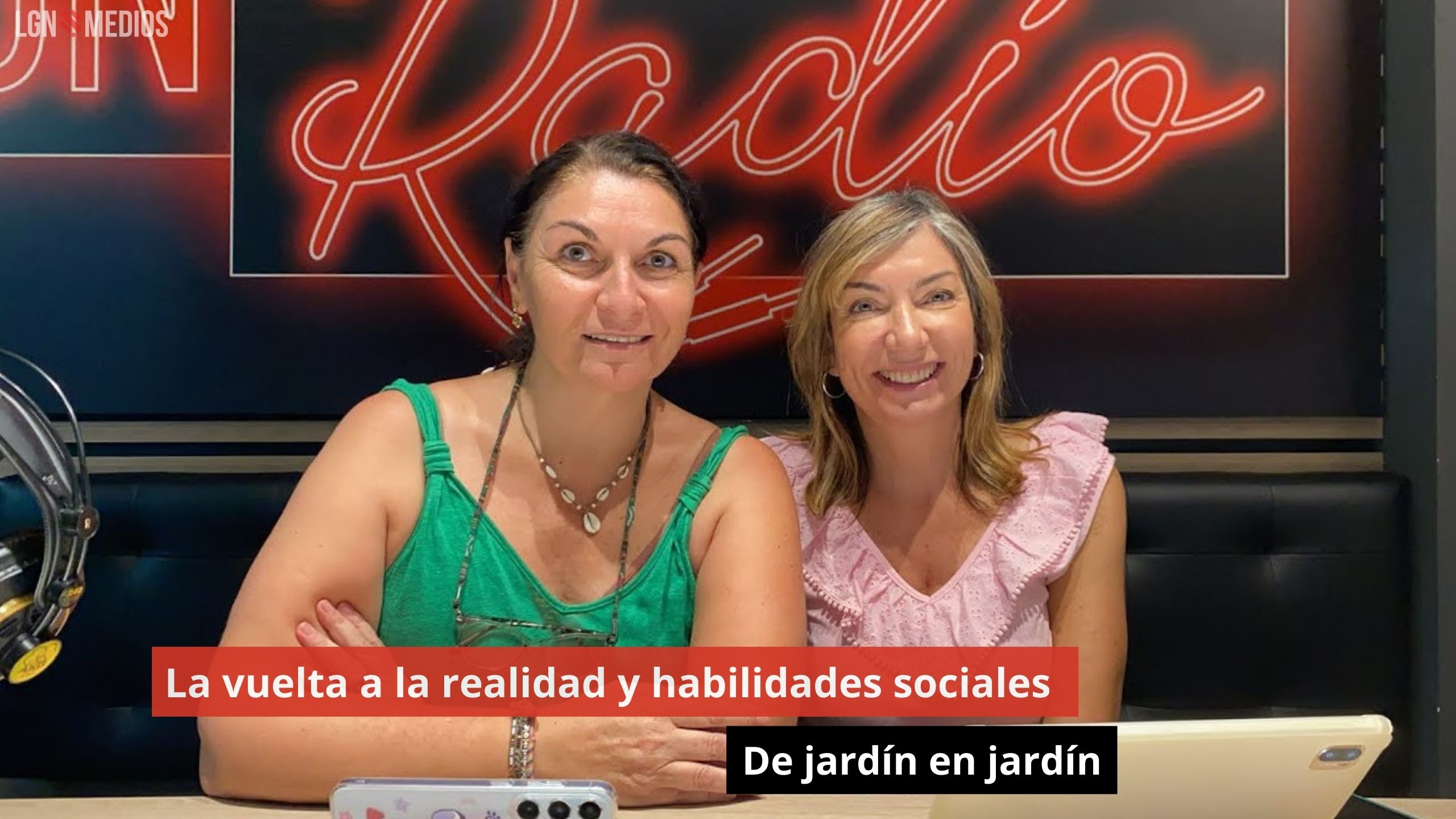 La vuelta a la realidad y habilidades sociales. De jardín en jardín