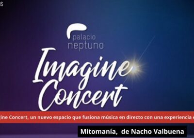 05/09/24 Imagine Concert, un nuevo espacio que fusiona música en directo con una experiencia en 360º