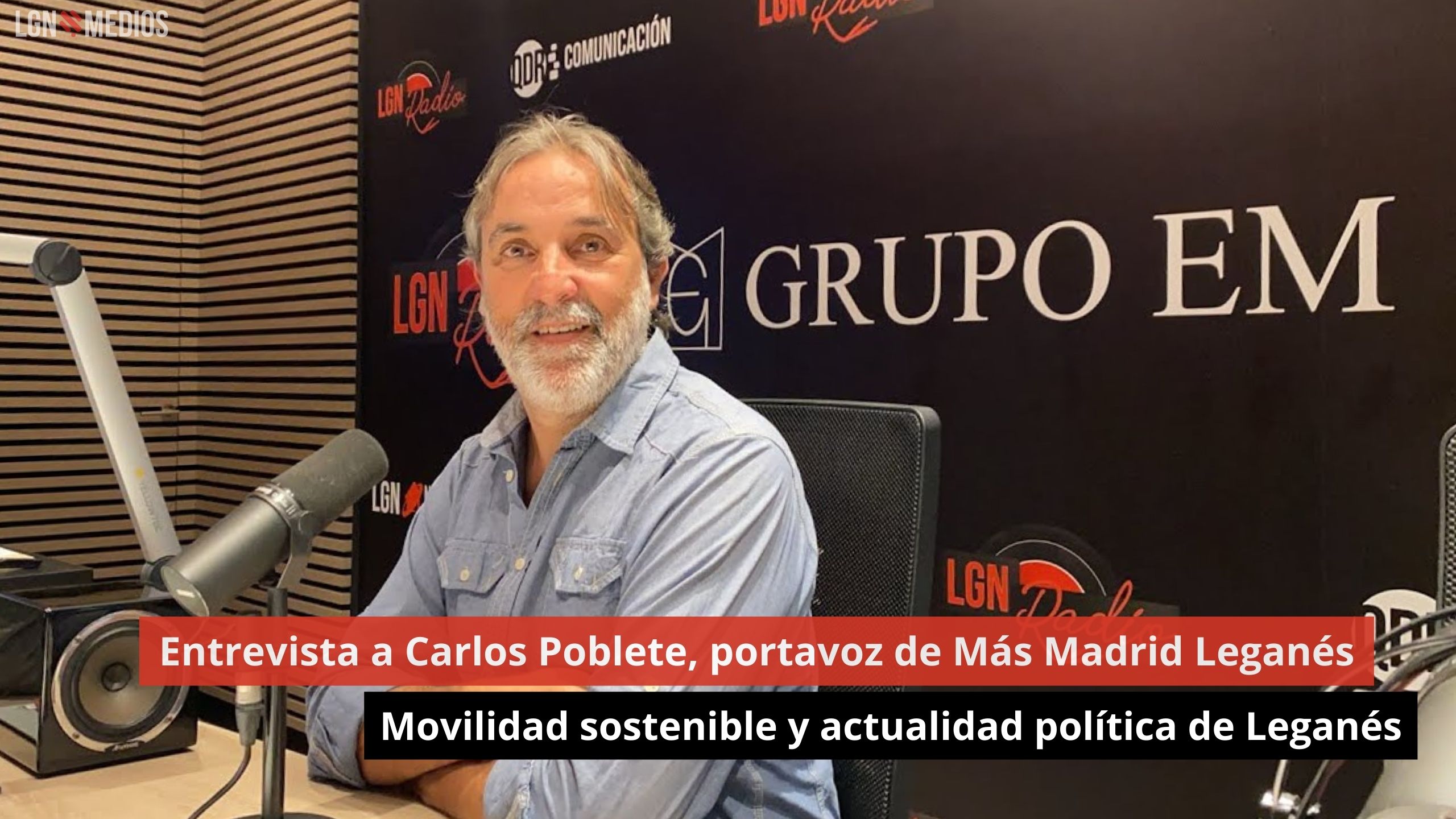 Carlos Poblete. Portavoz de Más Madrid Leganés. Actualidad política y movilidad sostenible