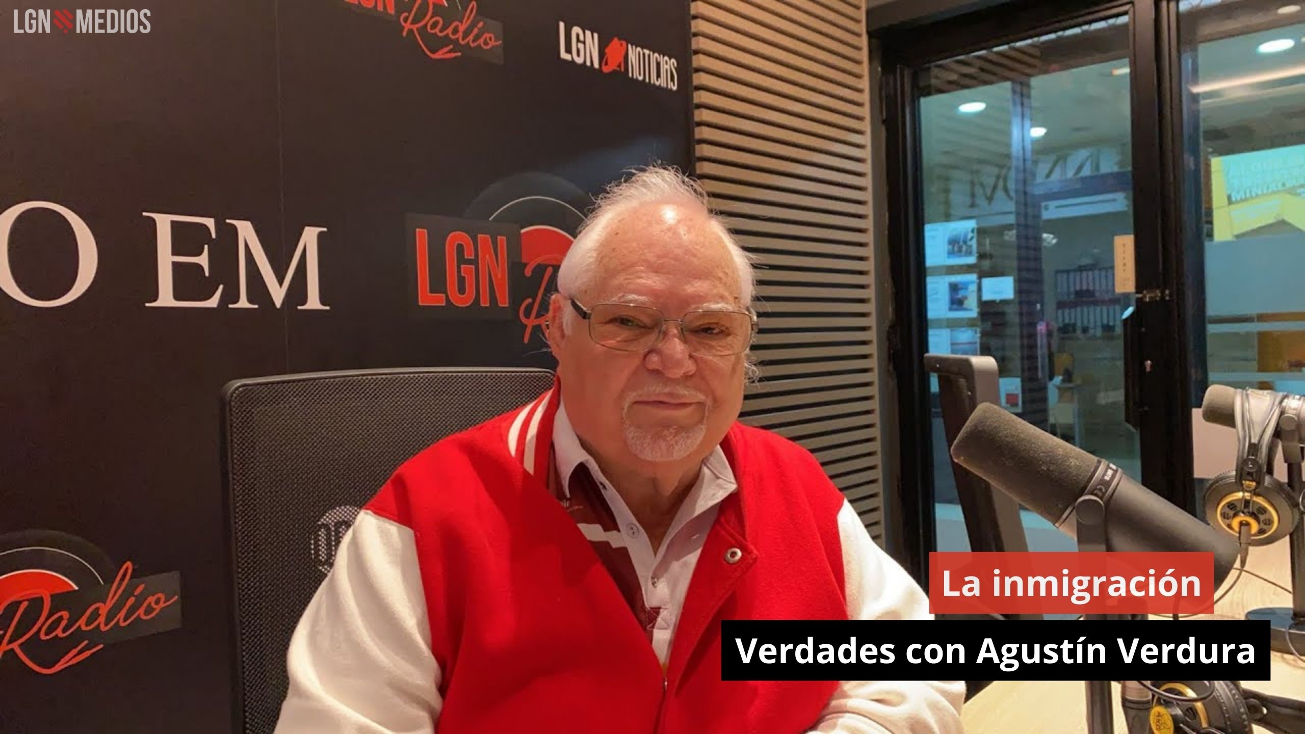 La inmigración. Verdades con Agustín Verdura