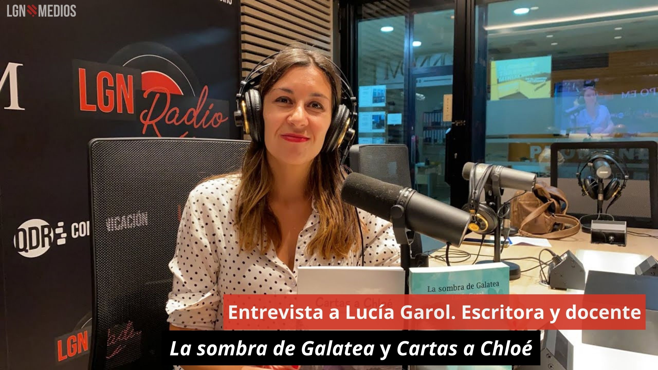 Entrevista a Lucía Garol. Escritora y docente. ‘La sombra de Galatea’ y 'Cartas a Chloé'