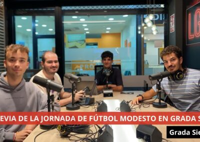 27/09/24 PREVIA DE LA JORNADA DE FÚTBOL MODESTO EN GRADA SIETE. GradaSiete