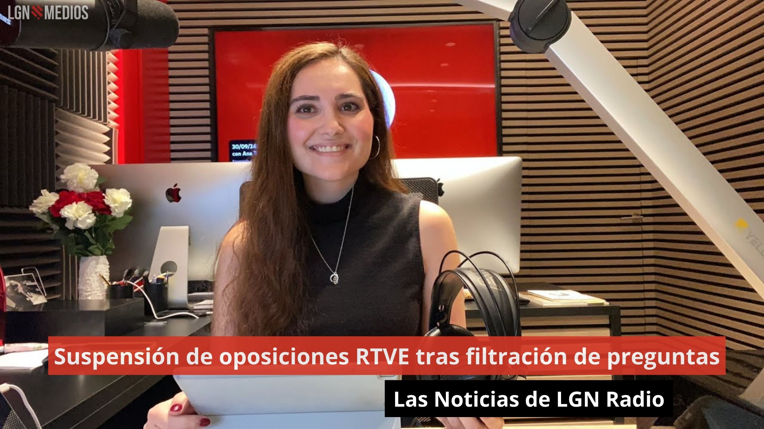 Suspensión de oposiciones RTVE tras filtración de preguntas. Las Noticias de LGN Radio