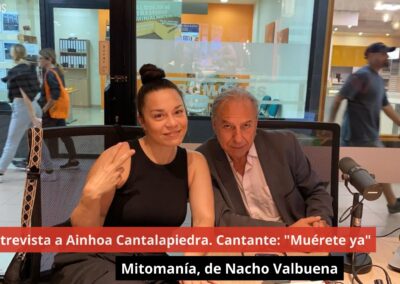 02/10/24 Entrevista a Ainhoa Cantalapiedra. Cantante: “Muérete ya”