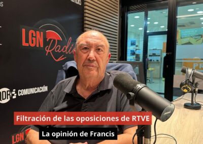 03/10/24 Filtración de las oposiciones de RTVE. La opinión de Francis