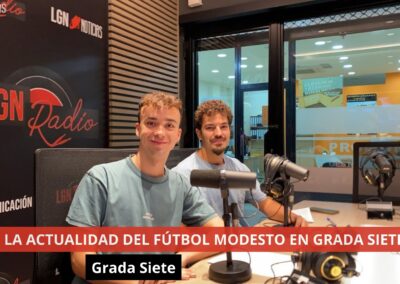 04/10/24 SIGUE LA ACTUALIDAD DEL FÚTBOL MODESTO EN GRADA SIETE. Grada Siete