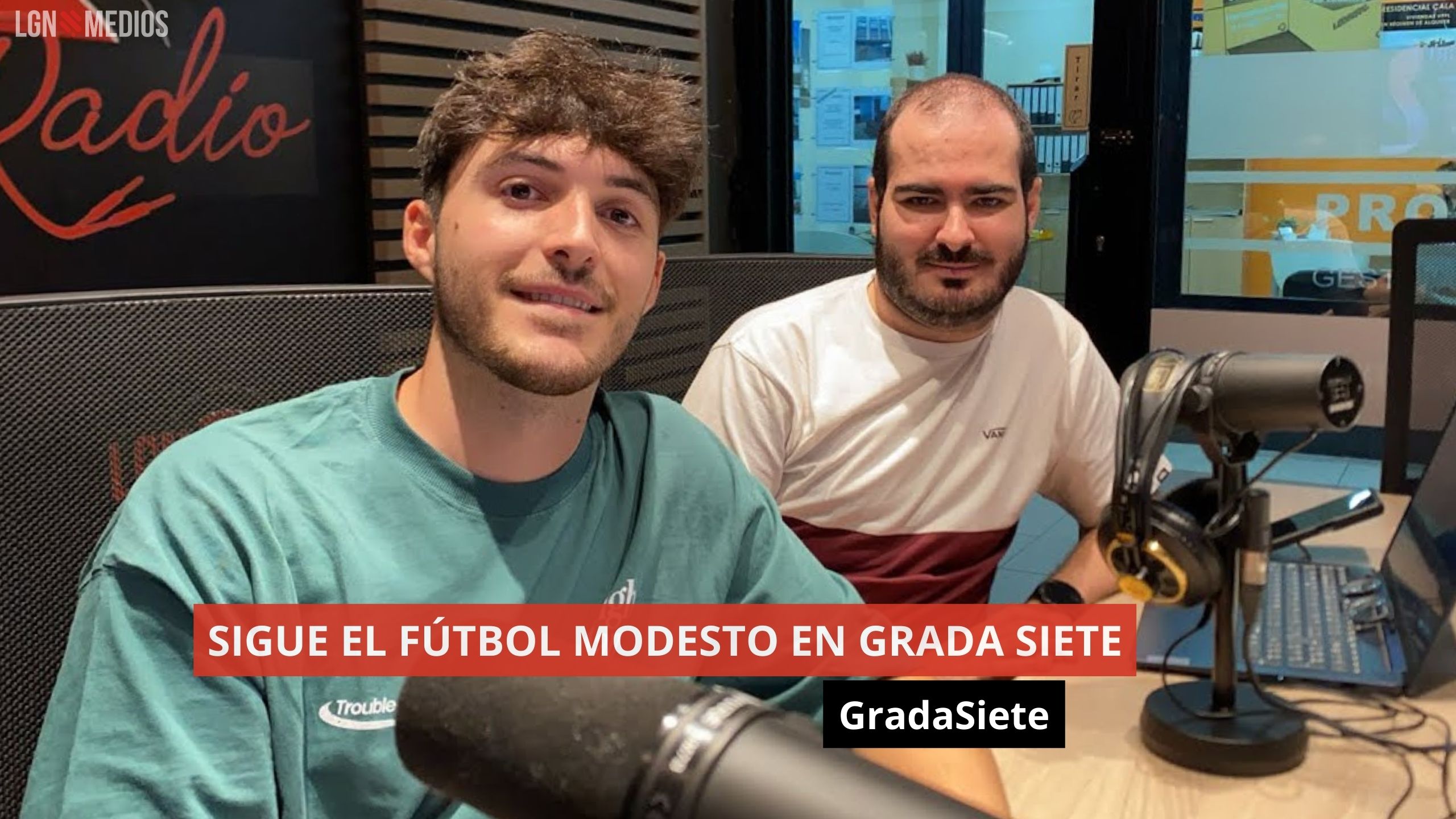 SIGUE EL FÚTBOL MODESTO EN GRADA SIETE. GradaSiete