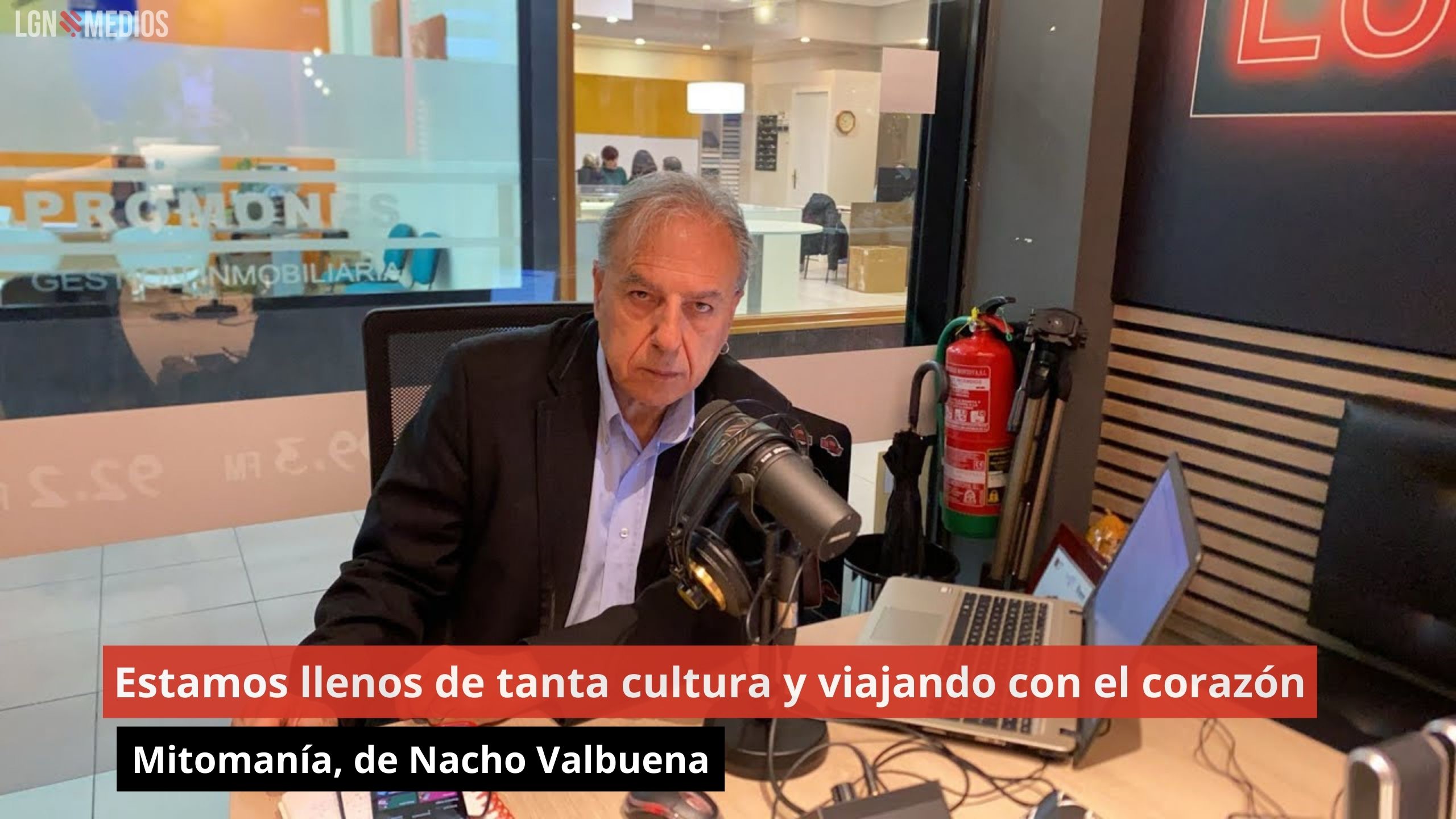 Estamos llenos de tanta cultura y viajando con el corazón. Mitomanía, de Nacho Valbuena