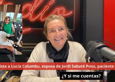 14/10/24 Entrevista a Lucía Columbu, esposa de Jordi Sabaté Pons, paciente de ELA ¿Y si me cuentas?