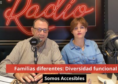 15/10/24 Familias diferentes: Diversidad funcional. Somos Accesibles