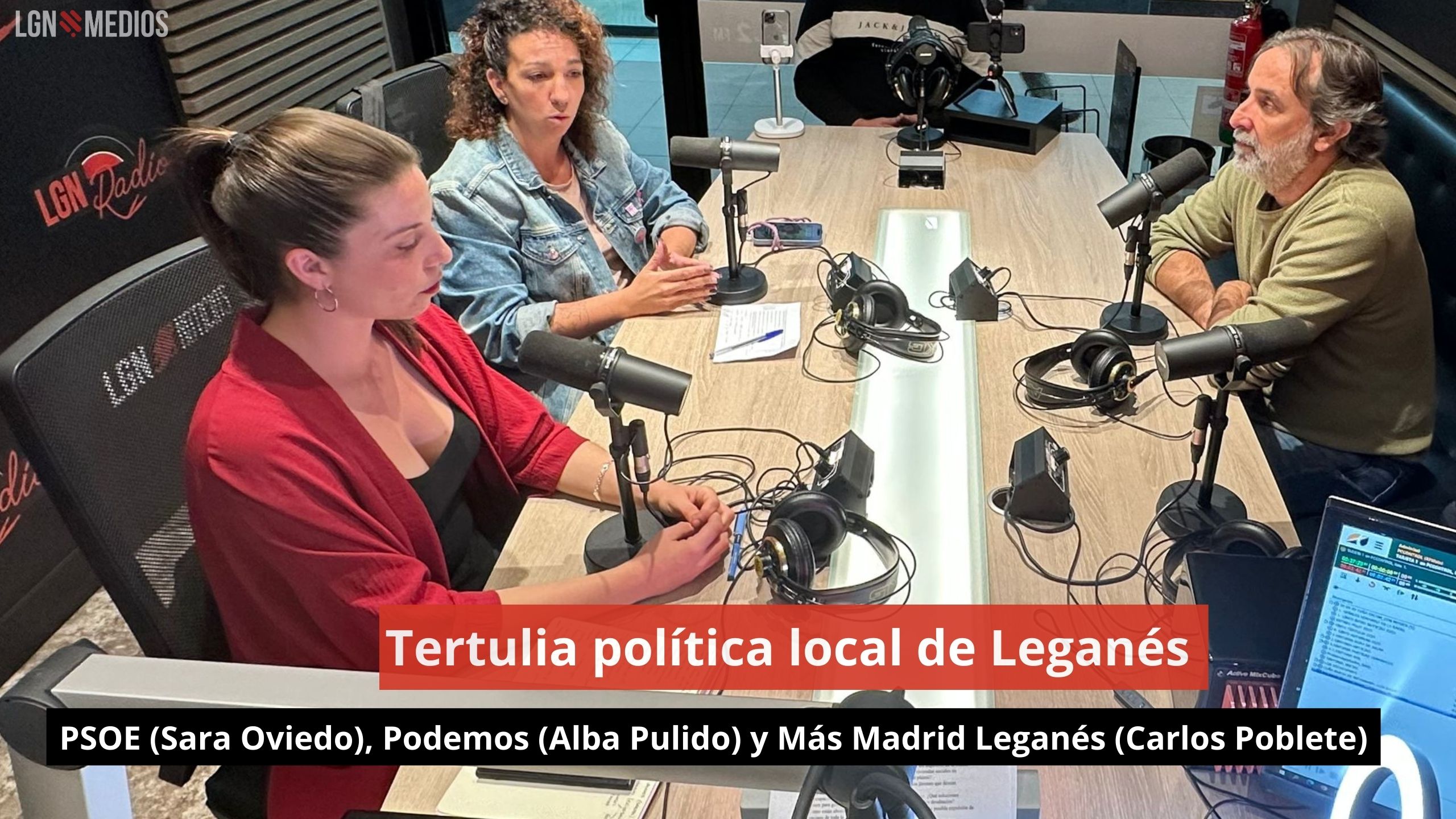 Tertulia política local de Leganés (PSOE, Podemos y Más Madrid Leganés)