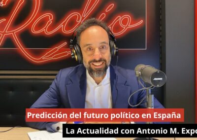 29/10/24 Predicción del futuro político en España. La Actualidad con Antonio M. Expósito