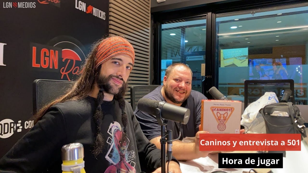 Caninos y entrevista a 501. Hora de jugar