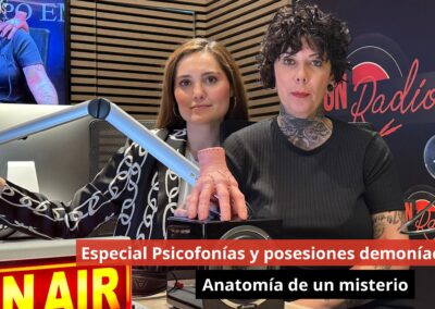 31/10/24 Especial Psicofonías y posesiones demoníacas. Anatomía de un misterio