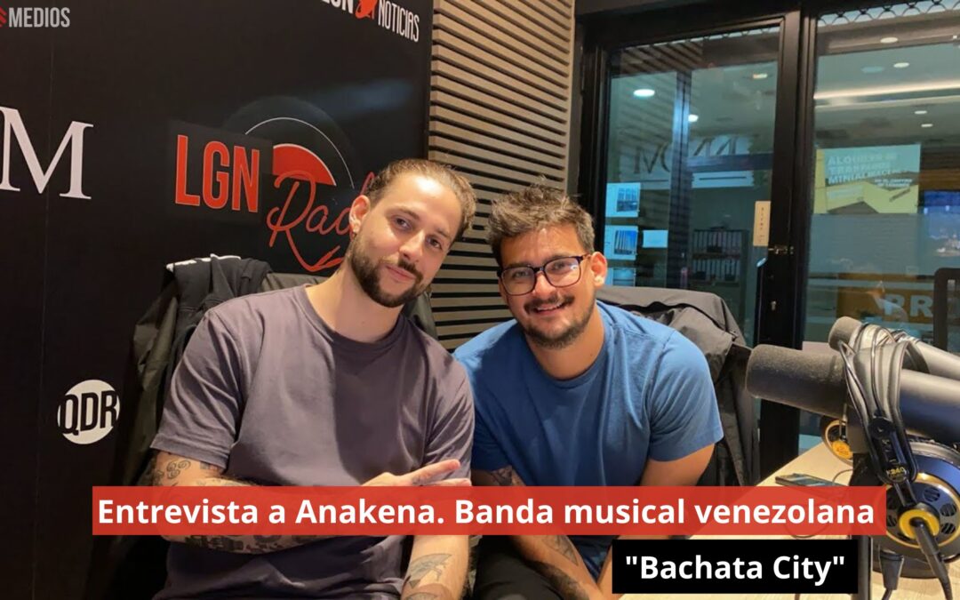 13/11/24 Entrevista a Anakena. Banda musical venezolana “Bachata City”