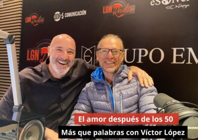 14/11/24 El amor después de los 50. Más que palabras con Víctor López