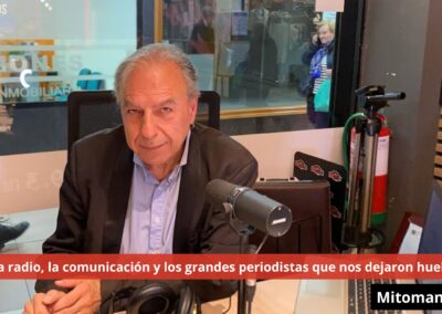 14/11/24 La radio, la comunicación y los grandes periodistas que nos dejaron huella. Mitomanía