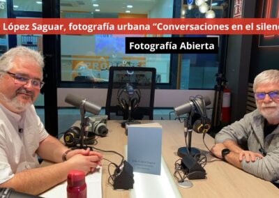 14/11/24 Julio López Saguar, fotografía urbana “Conversaciones en el silencio”. Fotografía Abierta