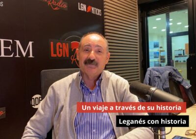 19/11/24  Un viaje a través de su historia. Leganés con historia