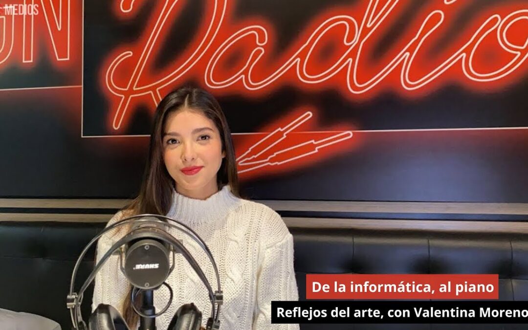 26/11/24 🎹✨ De la informática, al piano. Reflejos del arte, con Valentina Moreno