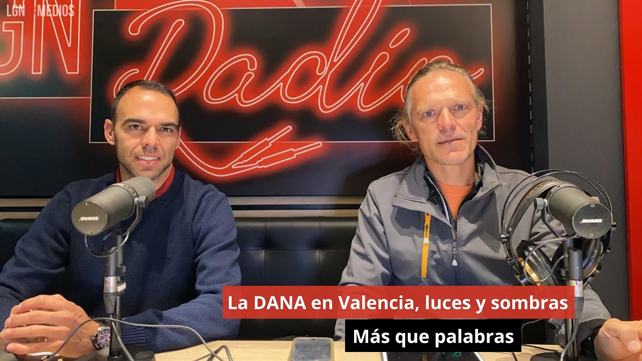 La DANA de Valencia, luces y sombras. Con Raul Sánchez, Policía Local. Más que palabras