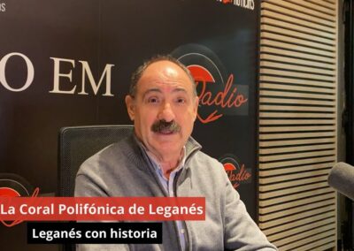 17/12/24 🎶 La Coral Polifónica de Leganés. Leganés con historia