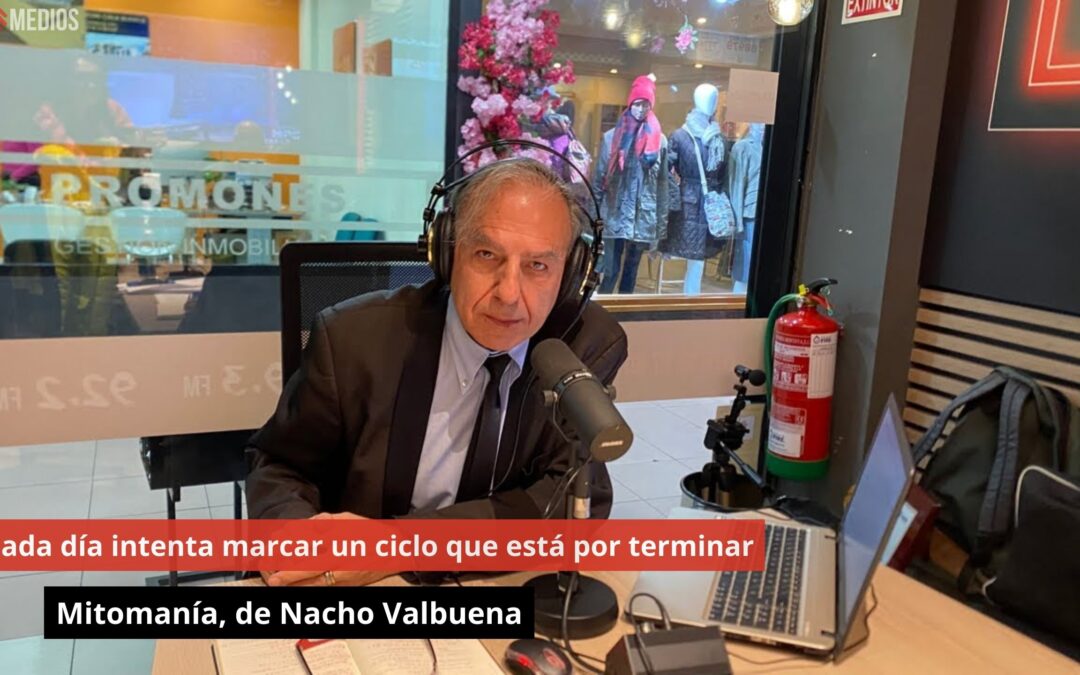 29/01/25 Cada día intenta marcar un ciclo que está por terminar. Mitomanía, de Nacho Valbuena