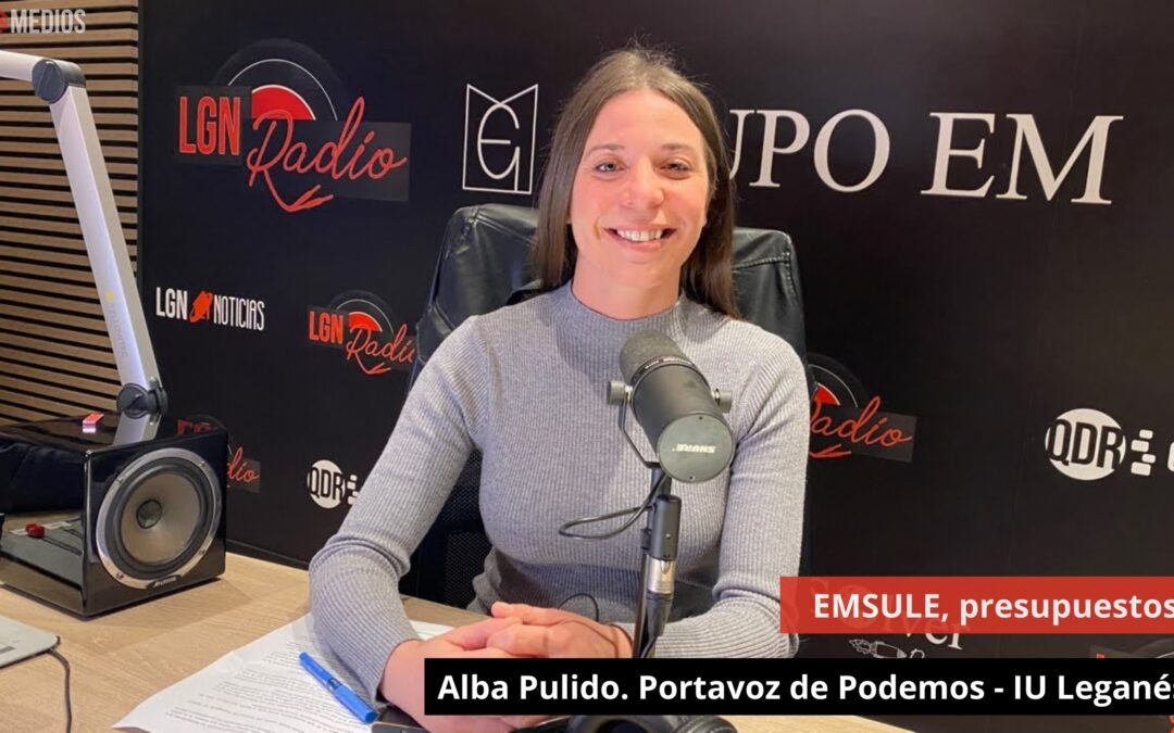 30/01/25 Alba Pulido. Portavoz de Podemos – IU Leganés