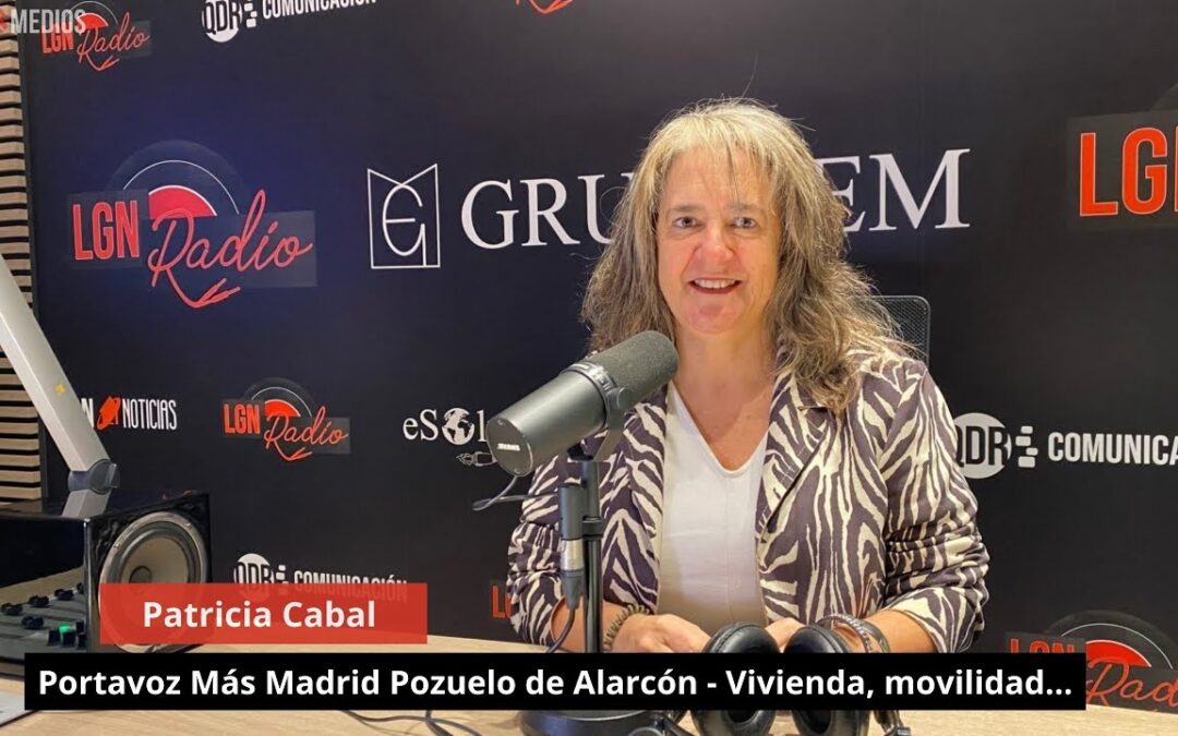 14/01/2025 Patricia Cabal. Portavoz Más Madrid Pozuelo de Alarcón – Vivienda, movilidad…