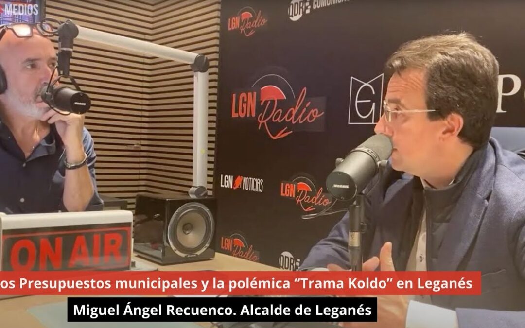 27/01/25🎙️ Miguel Ángel Recuenco. Alcalde de Leganés