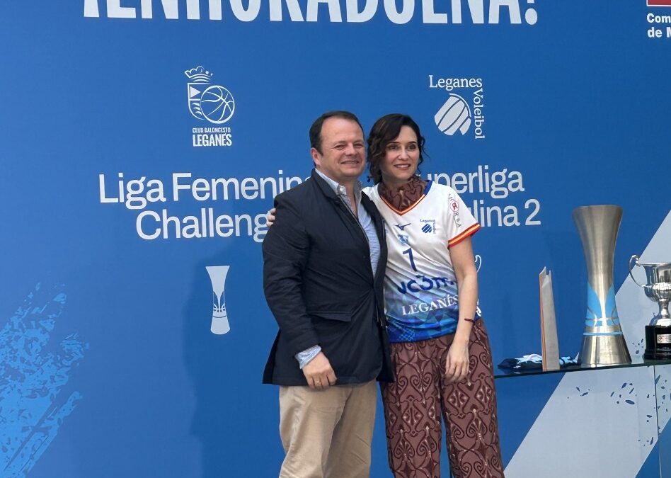 Isabel Díaz Ayuso felicita al UC3M Voleibol y CB Innova-TSN Leganés por sus ascensos a las máximas ligas nacionales