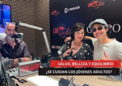22/05/2025 – SALUD, BELLEZA Y EQUILIBRIO – ¿SE CUIDAN LOS JÓVENES ADULTOS?
