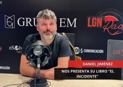 23/05/2025 – DANIEL JIMÉNEZ , ESCRITOR – NOS PRESENTA SU LIBRO “EL INCIDENTE”