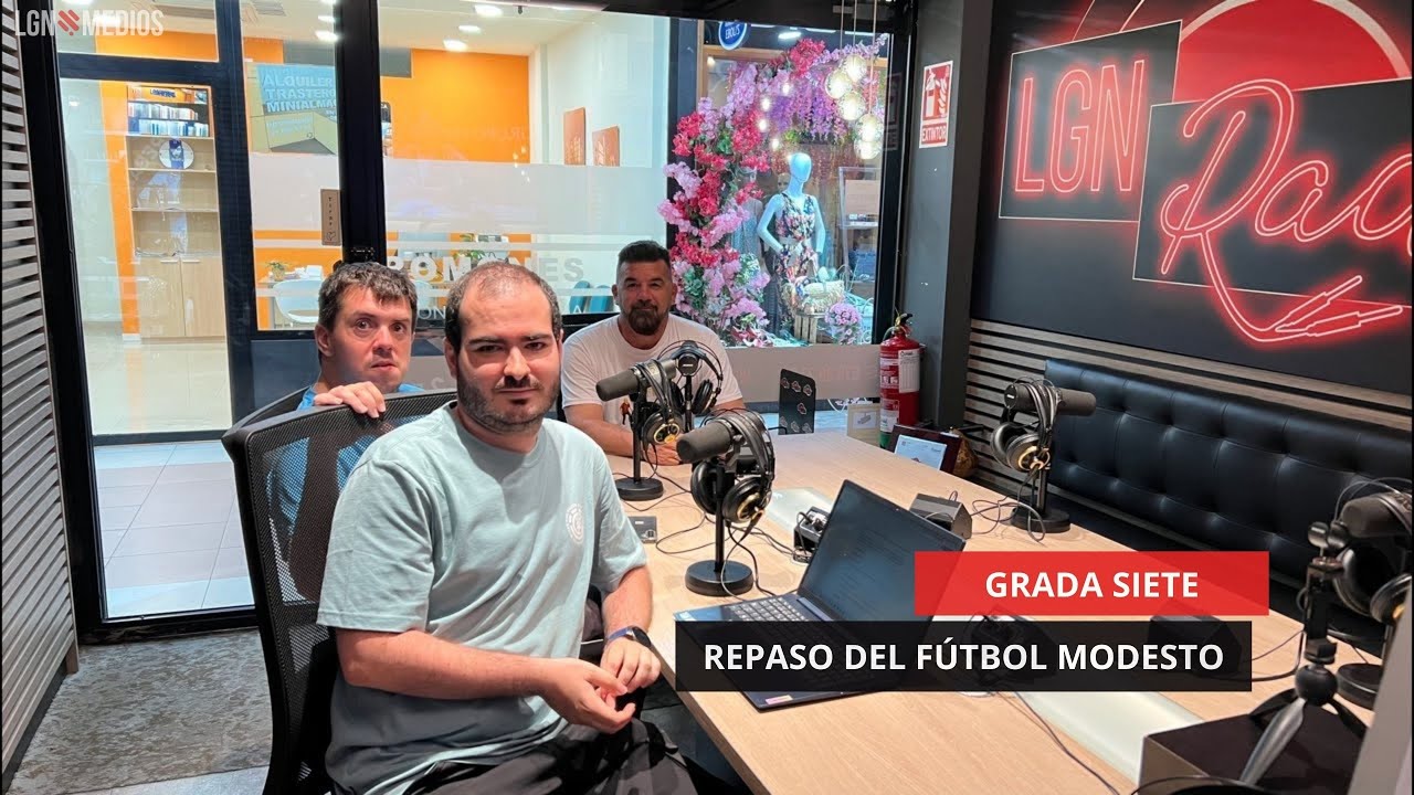 26/05/25 – GRADA SIETE – REPASO DEL FÚTBOL MODESTO 26/05/25 - GRADA SIETE - REPASO DEL FÚTBOL MODESTO