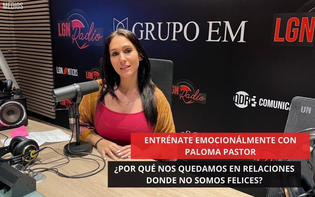 28/05/2025 – ¿POR QUÉ NOS QUEDAMOS EN RELACIONES DONDE NO SOMOS FELICES? – ENTRÉNATE EMOCIONALMENTE