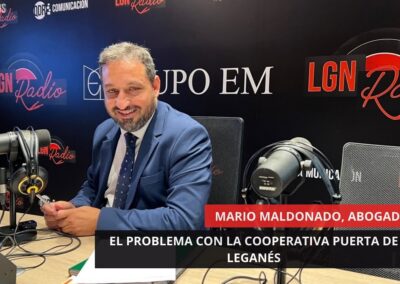 29/05/2025 – PROBLEMA CON LA COOPERATIVA PUERTA DE LEGANÉS – MARIO MALDONADO, ABOGADO