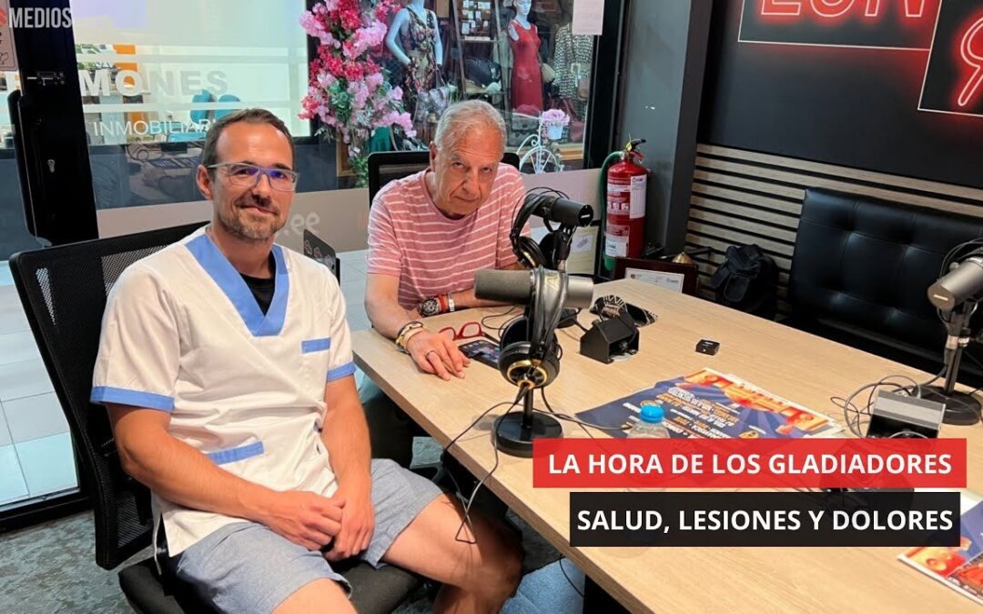 29/05/2025 – LA HORA DE LOS GLADIADORES – SALUD, LESIONES Y DOLORES