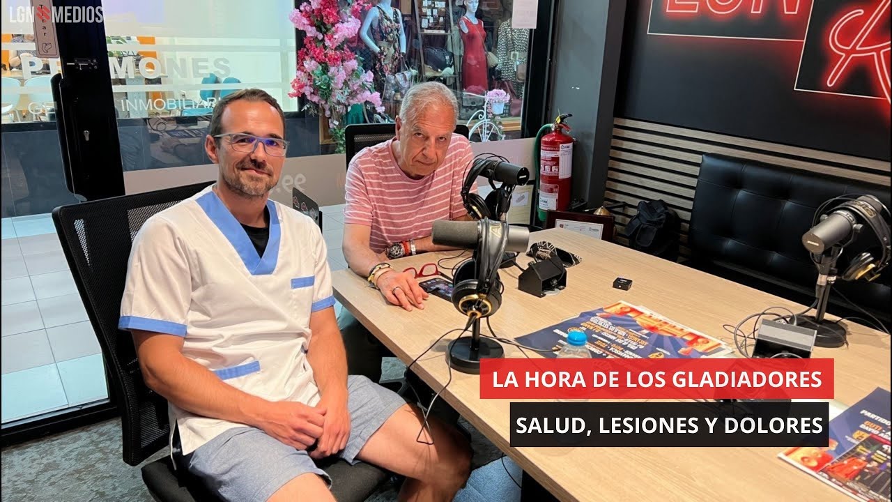 29/05/2025 – LA HORA DE LOS GLADIADORES – SALUD, LESIONES Y DOLORES 29/05/2025 - LA HORA DE LOS GLADIADORES - SALUD, LESIONES Y DOLORES