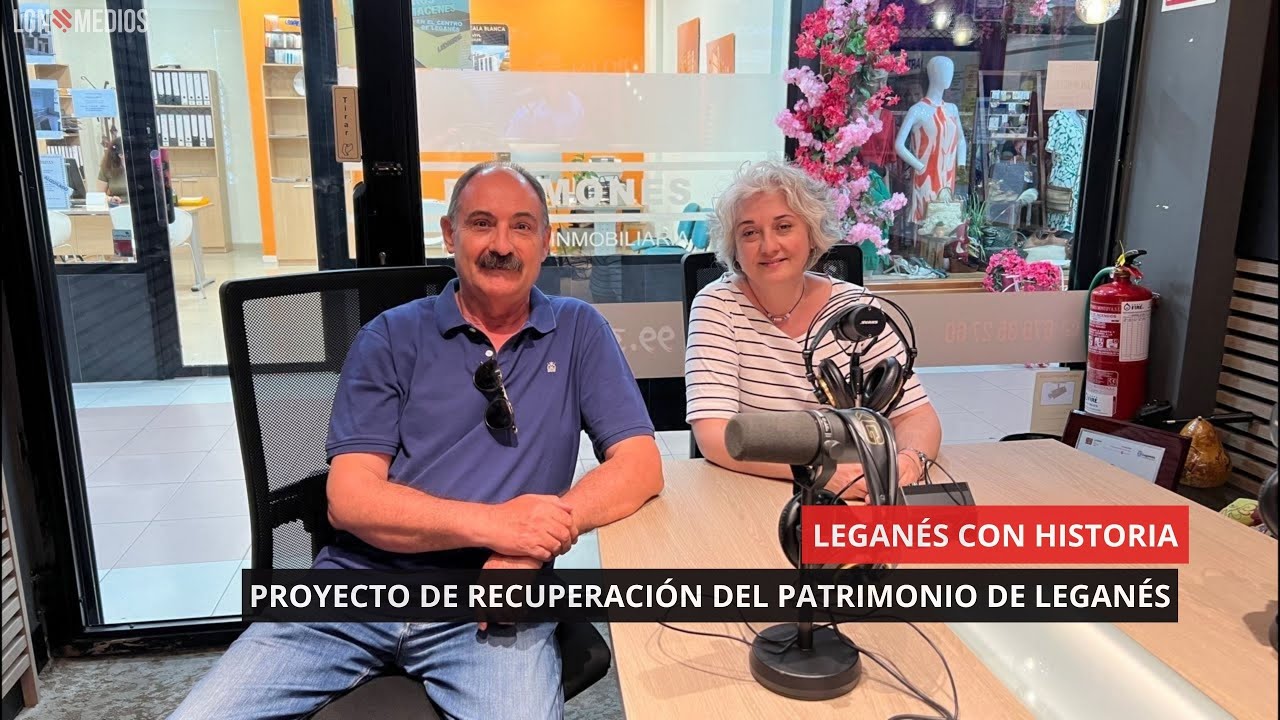 03/06/2025 – LEGANÉS CON HISTORIA – PROYECTO DE RECUPERACIÓN DEL PATRIMONIO DE LEGANÉS 03/06/2025 - LEGANÉS CON HISTORIA - PROYECTO DE RECUPERACIÓN DEL PATRIMONIO DE LEGANÉS